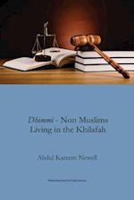 Dhimmi - Non Muslims Living in the Khilafah