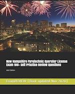 New Hampshire Pyrotechnic Operator License Exam 100+ Self Practice Review Questions 2017 Edition