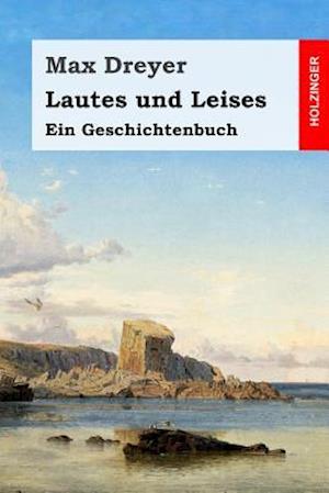 Lautes Und Leises