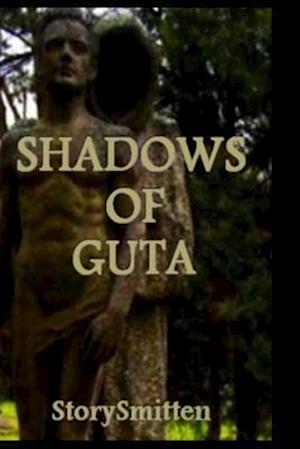 Shadows of Guta