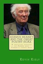 Seamus Heaney and the Great Poetry Hoax