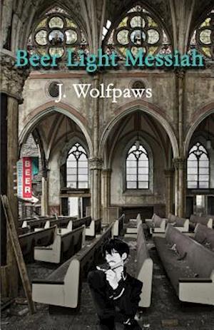 Beer Light Messiah