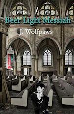 Beer Light Messiah