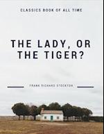 The Lady, or the Tiger?