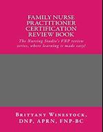 Family Nurse Practitioner Certification Review Book