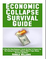 Economic Collapse Survival Guide