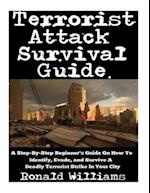 Terrorist Attack Survival Guide