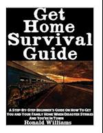 Get Home Survival Guide