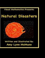 Visual Mathematics Presents:: Natural Disasters 