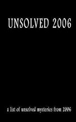 Unsolved 2006