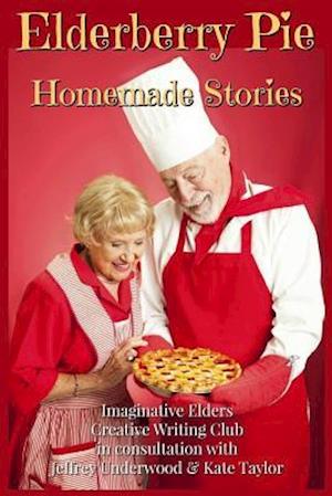 Elderberry Pie Homemade Stories Large Print