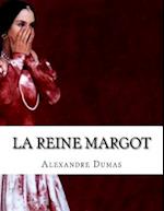 La Reine Margot