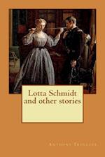 Lotta Schmidt and other stories