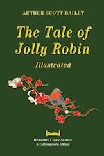 The Tale of Jolly Robin - Illustrated