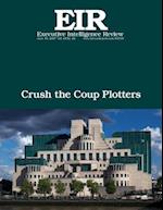 Crush the Coup Plotters