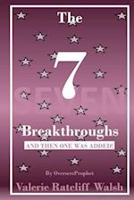 The 7 (Seven) Breakthroughs