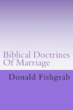 Biblical Doctrines of Marriage