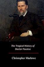 The Tragical History of Doctor Faustus