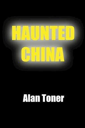 Haunted China