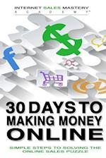 30 Days to Making Money Online