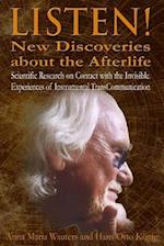 Listen! New Discoveries about the Afterlife