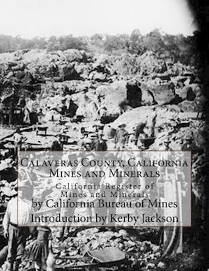 Calaveras County, California Mines and Minerals