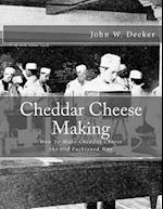 Cheddar Cheese Making