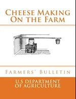 Cheese Making on the Farm