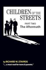 Children of the Streets: Part Two: The Aftermath 