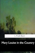 Mary Louise in the Country