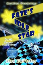 Fate's Idle Star (Sci-Fi Adventure)