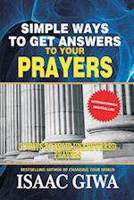 Simple Ways to Get Answers to Your Prayers