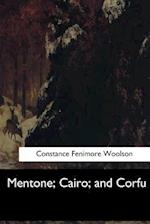 Mentone, Cairo, and Corfu