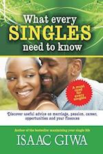 What Every Singles Needs to Know