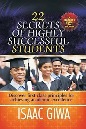 22 Secrets of Highly Successful Students