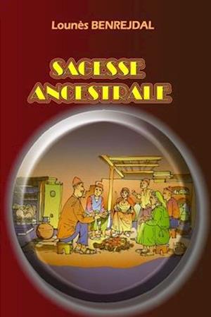 sagesse ancestrale