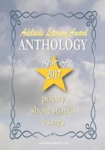 Adelaide Literary Awards 2017 Anthology