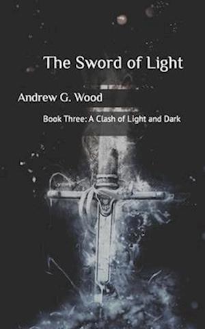 The Sword of Light: A Clash of Light and Dark