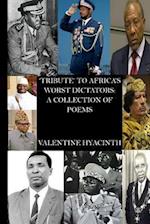 Tribute to Africa's Worst Dictators