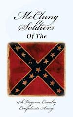 McClung Soldiers of the 14th Virginia Cavalry Confederate Army