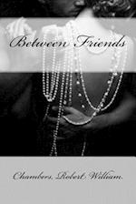 Between Friends