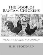 The Book of Bantam Chickens