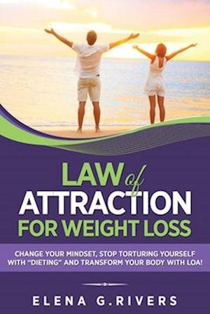 Law of Attraction for Weight Loss