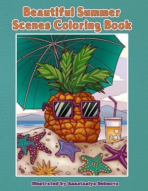 Beautiful Summer Scenes Coloring Book