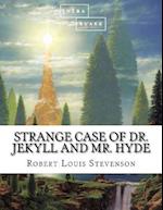 Strange Case of Dr. Jekyll and Mr. Hyde