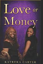 Love Or Money