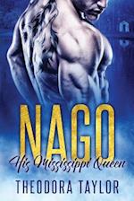 NAGO: His Mississippi Queen: (The Brothers Nightwolf Trilogy) [50 Loving States, Mississippi] 