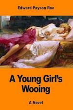 A Young Girl's Wooing