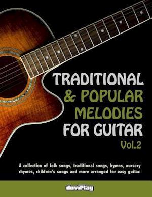 Traditional & Popular Melodies for Guitar. Vol 2