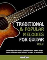Traditional & Popular Melodies for Guitar. Vol 2